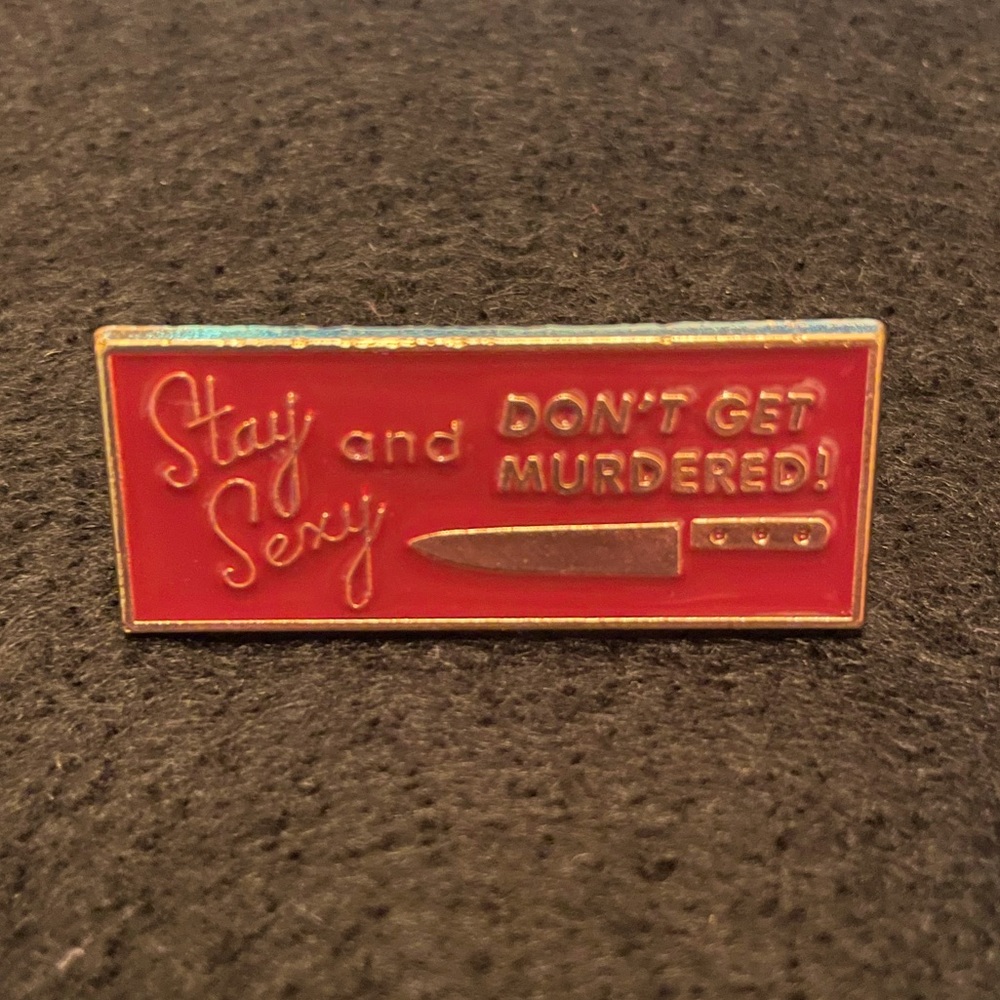 Stay Sexy Pin